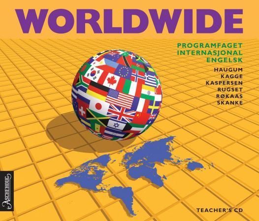 Worldwide : internasjonal engelsk : teacher's CDs 1-4