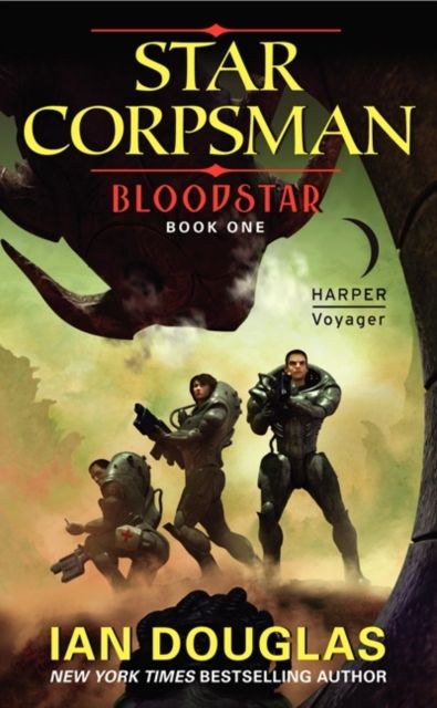 Bloodstar : Star Corpsman: Book One