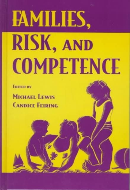 Families, Risk, and Competence