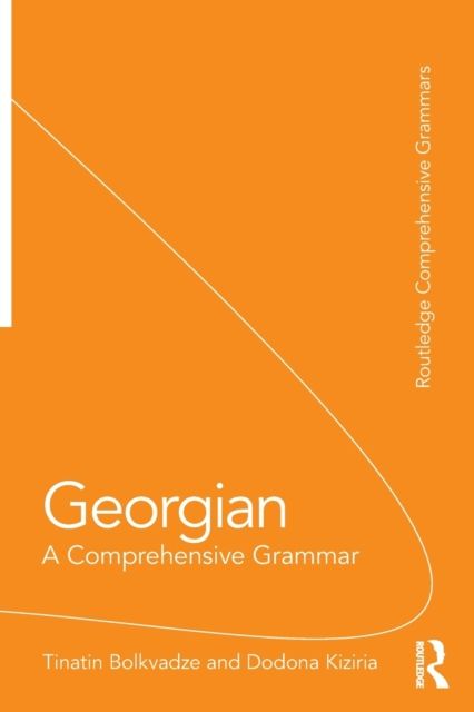 Georgian : A Comprehensive Grammar