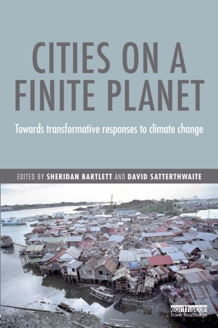 Cities on a Finite Planet : Towards transformative responses to climate change