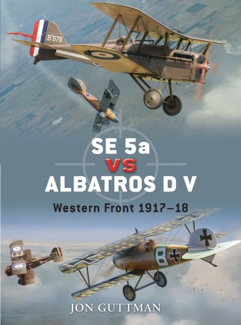 SE 5a vs Albatros D V : Western Front 1917–18