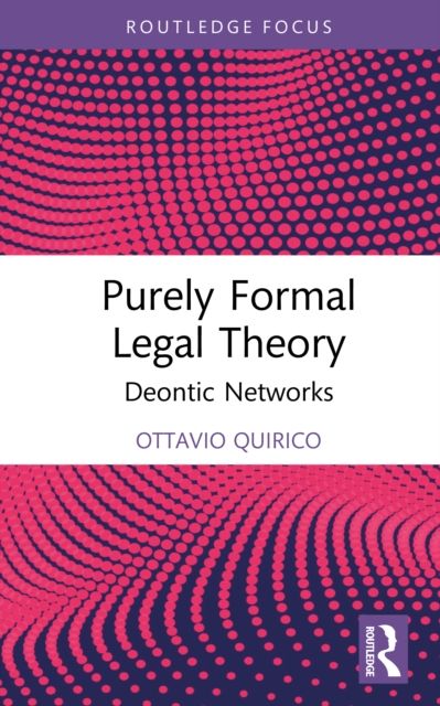 Purely Formal Legal Theory : Deontic Networks