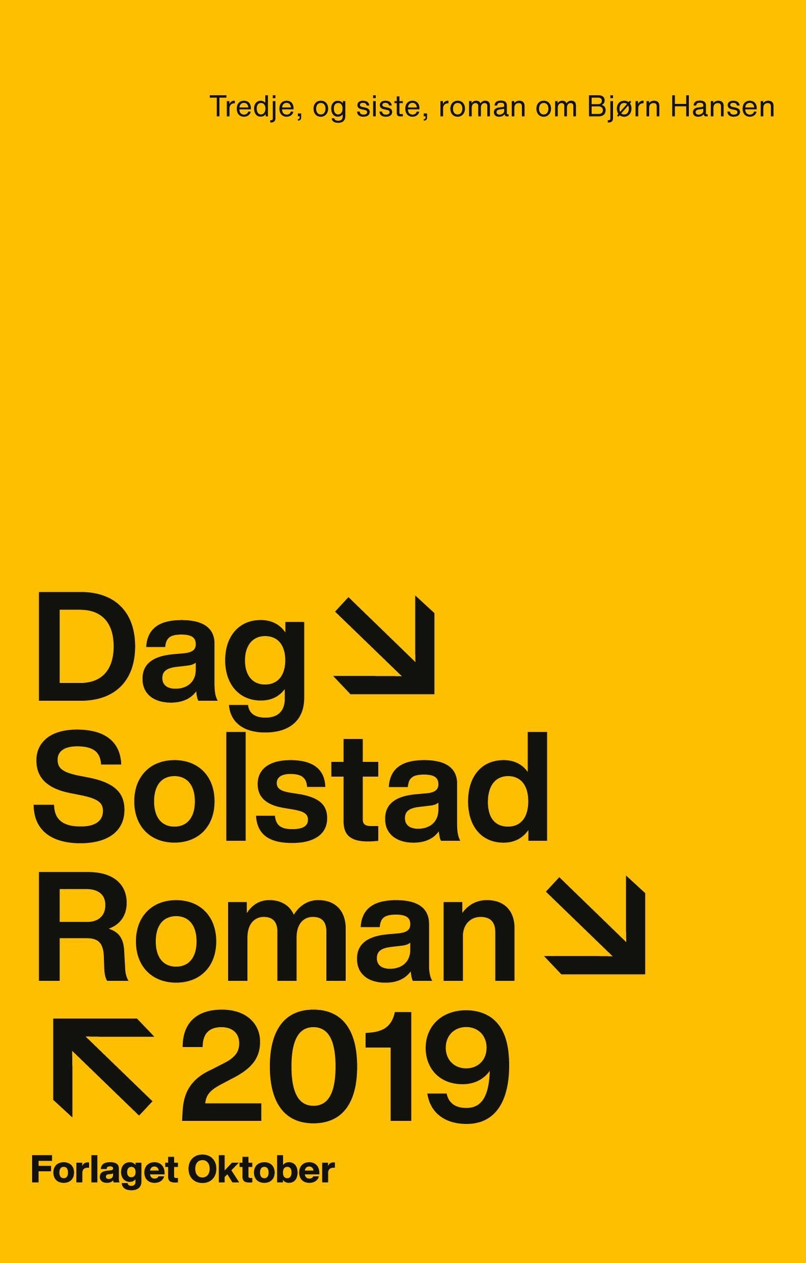 Tredje, og siste, roman om Bjørn Hansen : roman