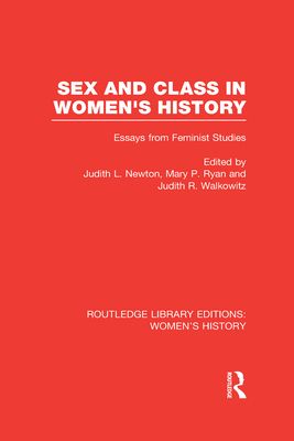 Sex and Class in Women's History : Essays from Feminist Studies