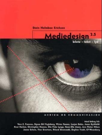Mediedesign 3.5 : bilete, tekst, lyd