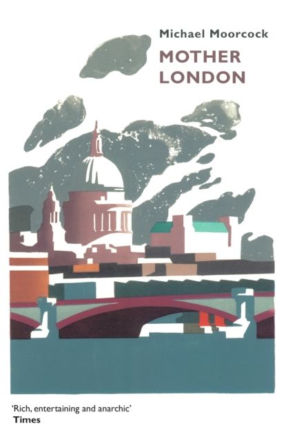 Mother London : a novel