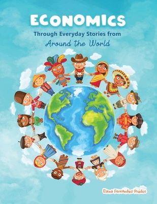 Economics through everyday stories from around the world