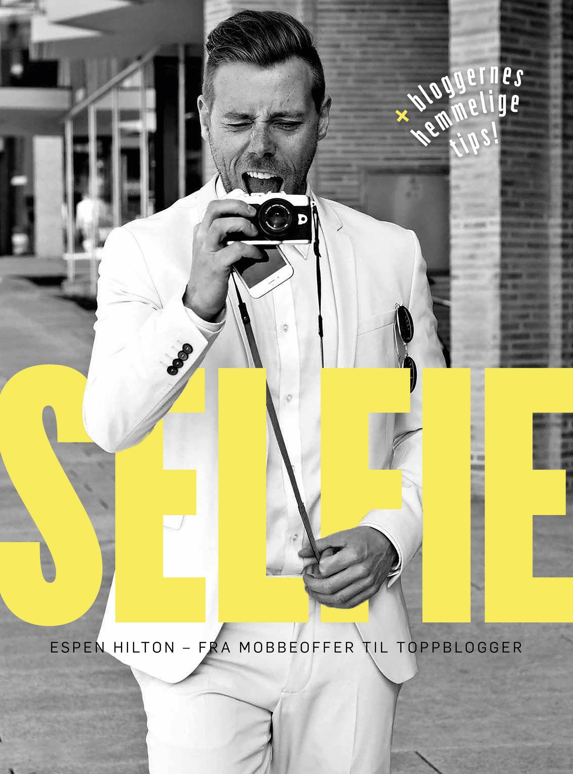 Selfie : fra mobbeoffer til toppblogger