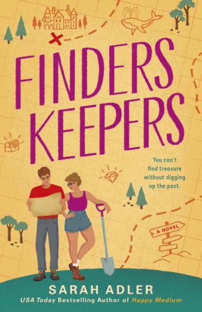 Finders Keepers : the sexy and sweet second-chance, friends-to-lovers romance