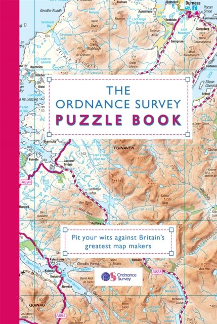 The Ordnance Survey Puzzle Book : Pit your wits against Britain's greatest map makers from your own home!