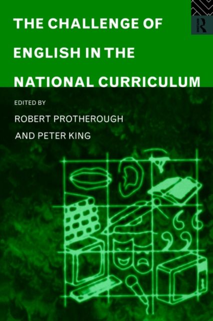 The Challenge of English in the National Curriculum