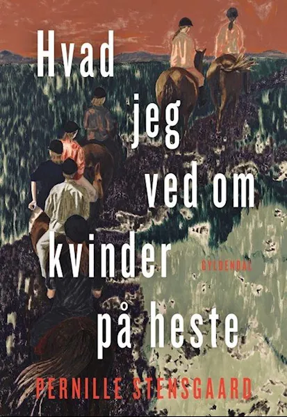 Forsidebilde av Hvad jeg ved om kvinder på heste