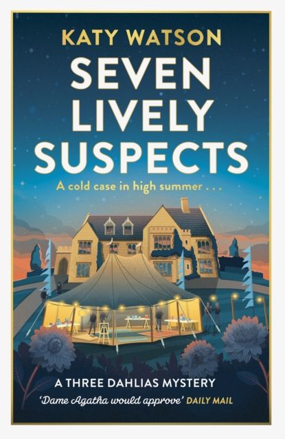 Seven Lively Suspects : An unputdownable cosy mystery set in the Cotswolds