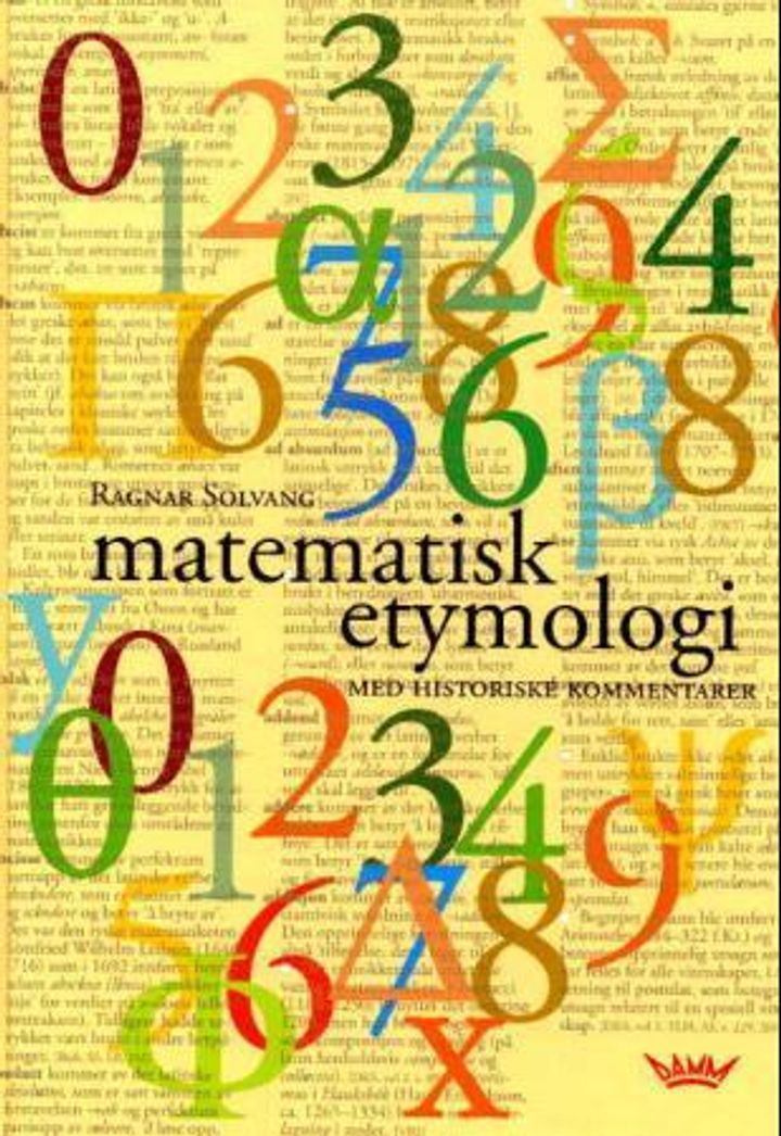 Matematisk etymologi : med historiske kommentarer