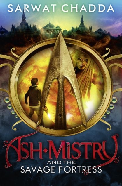 Ash Mistry and the savage fortress