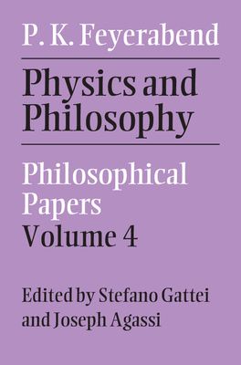 Physics and Philosophy: Volume 4 : Philosophical Papers