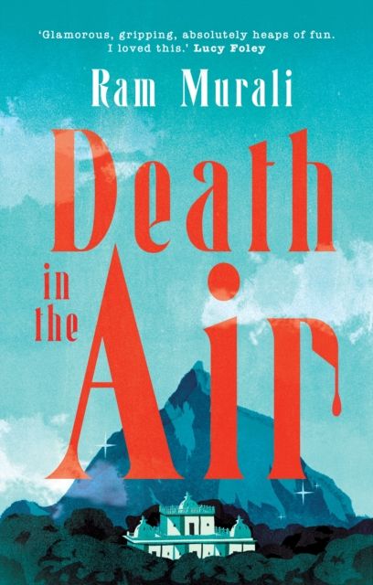 Death in the Air : The gripping murder mystery for fans of The White Lotus