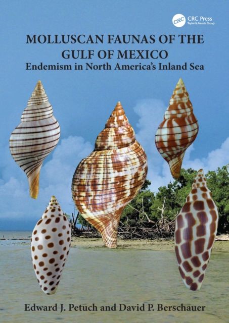 Molluscan Faunas of the Gulf of Mexico : Endemism in North America’s Inland Sea