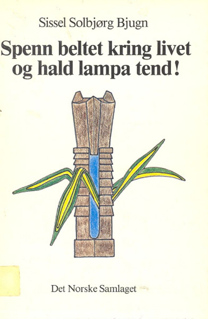 Spenn beltet kring livet og hald lampa tend! : ii bok om gruva