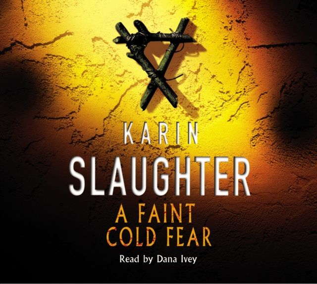 A Faint Cold Fear : Grant County Series, Book 3