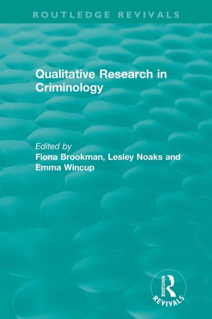 Qualitative Research in Criminology (1999)