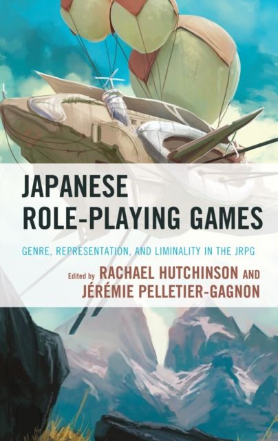 Japanese Role-Playing Games : Genre, Representation, and Liminality in the JRPG