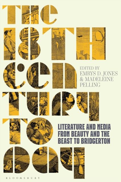 Forsidebilde av The 18th Century Today : Literature and Media from Beauty and the Beast to Bridgerton