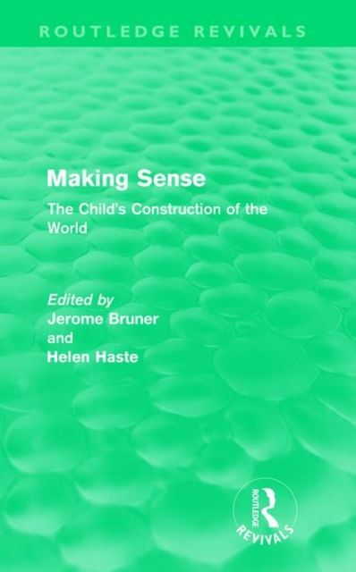Forsidebilde av Making Sense (Routledge Revivals) : The Child's Construction of the World