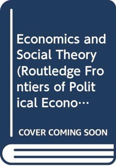 Economics and Social Theory