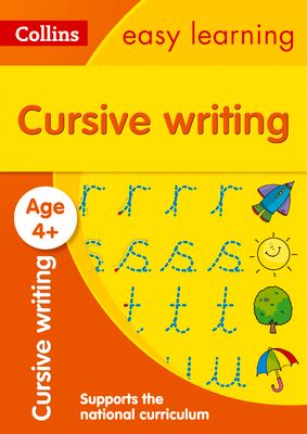 Cursive Writing Ages 4-5 : Ideal for Home Learning