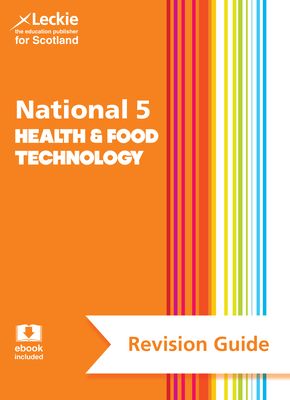 National 5 Health and Food Technology Revision Guide : Revise for Sqa Exams