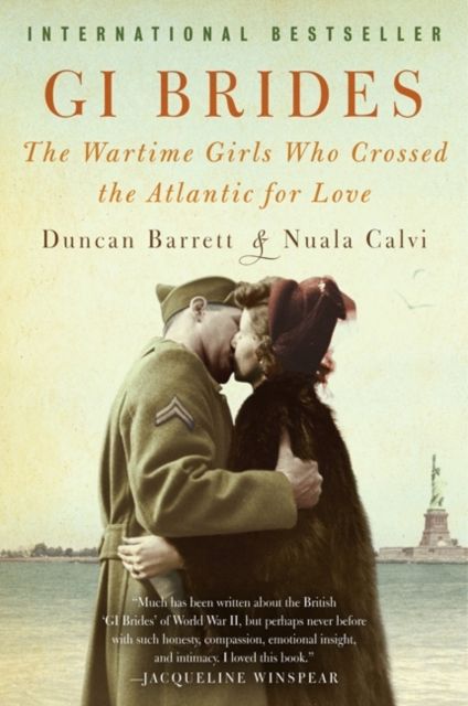 Forsidebilde av GI Brides : The Wartime Girls Who Crossed the Atlantic for Love