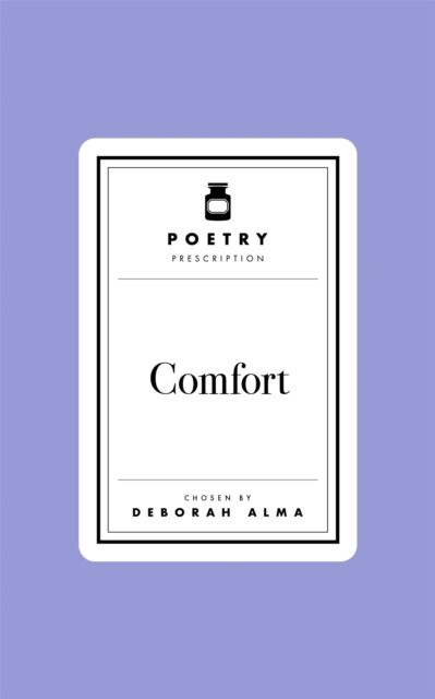 Poetry Prescription:  Comfort