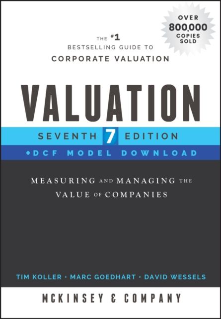 Valuation, DCF Model Download : Measuring and Managing the Value of Companies