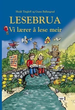 Lesebrua : vi lærer å lese meir!