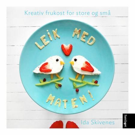 Forsidebilde av Leik med maten! : kreativ frukost for store og små