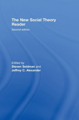 The New Social Theory Reader