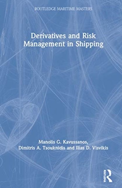 Freight Derivatives and Risk Management in Shipping