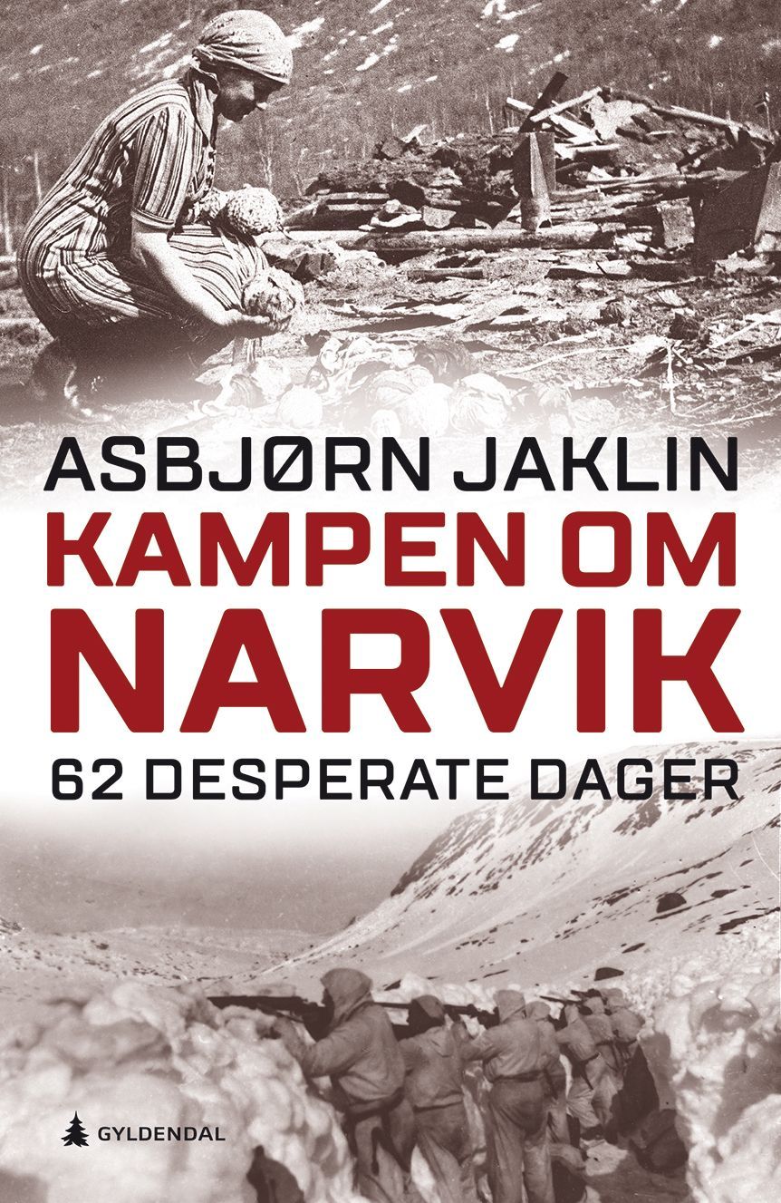 Kampen om Narvik : 62 desperate dager