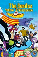 The Beatles Yellow Submarine : based on a song by John Lennon and Paul McCartney