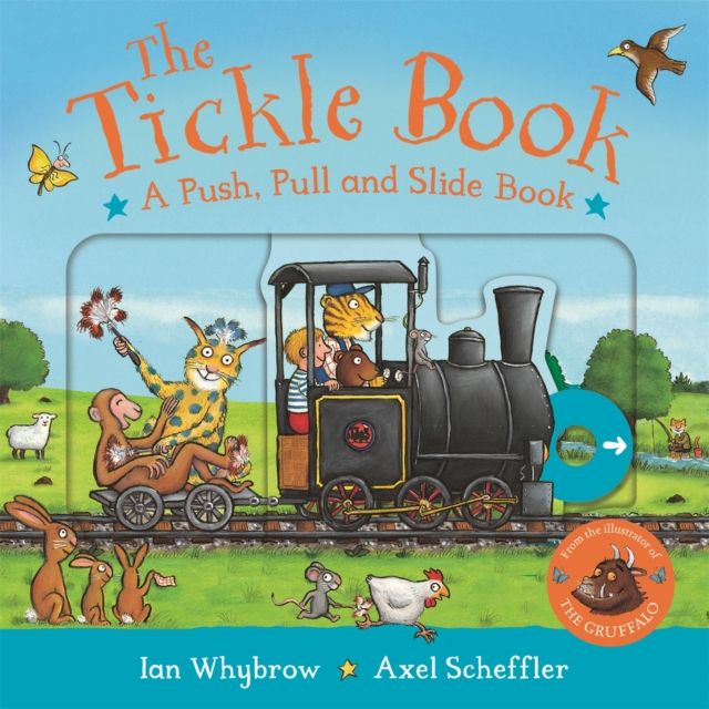 The Tickle Book: A Push Pull and Slide Book : A laugh-out-loud interactive adventure, perfect for preschoolers!