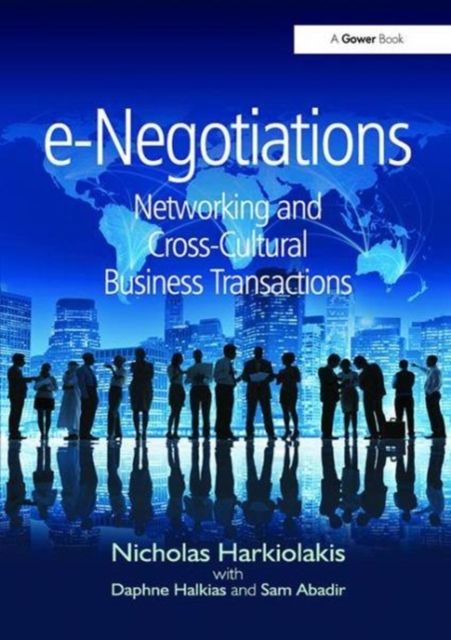 e-Negotiations : Networking and Cross-Cultural Business Transactions