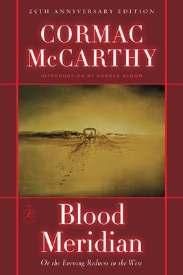 Blood meridian, or The evening redness in the west