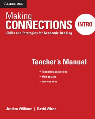Making Connections Intro Teacher's Manual : Skills and Strategies for Academic Reading
