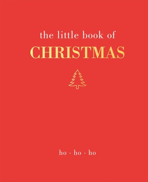 The Little Book of Christmas : Ho Ho Ho