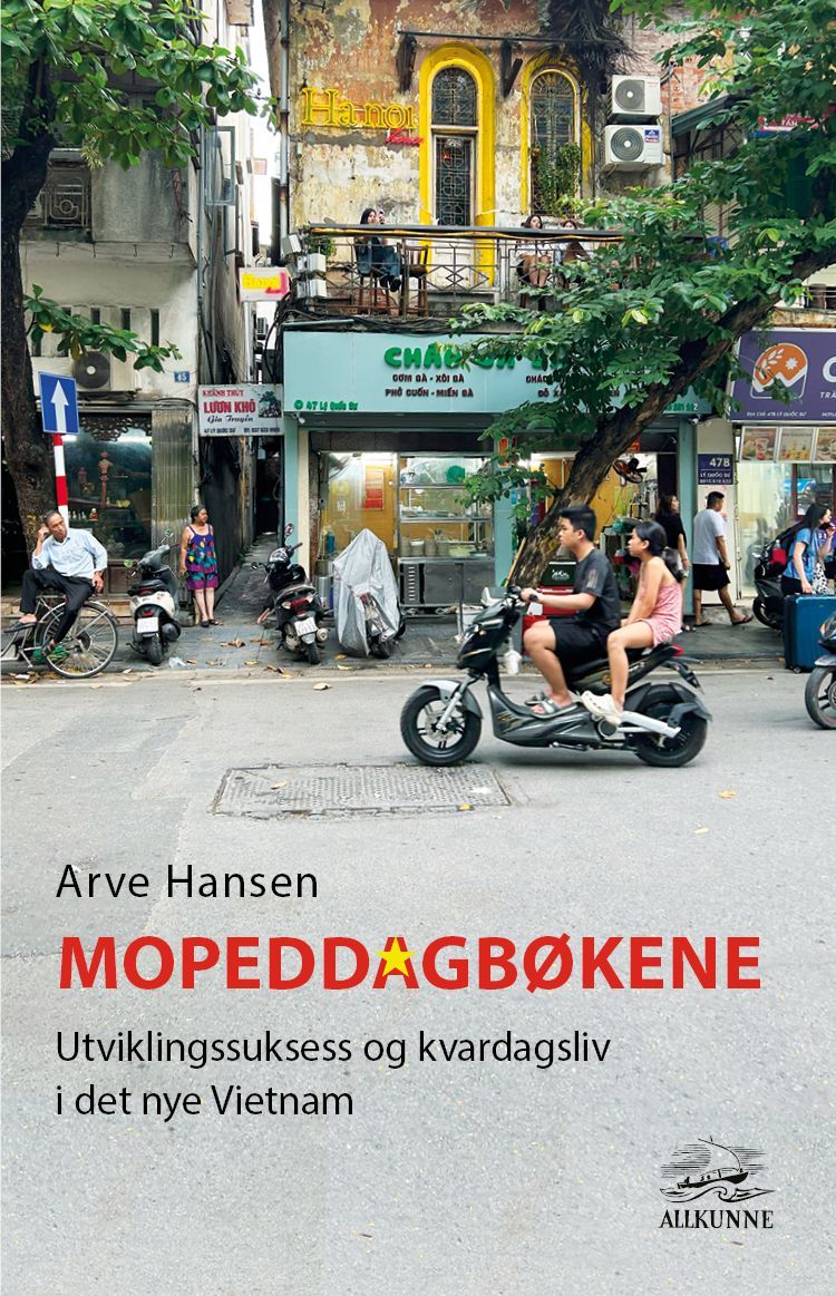 Mopeddagbøkene : utviklingssuksess og kvardagsliv i det nye Vietnam