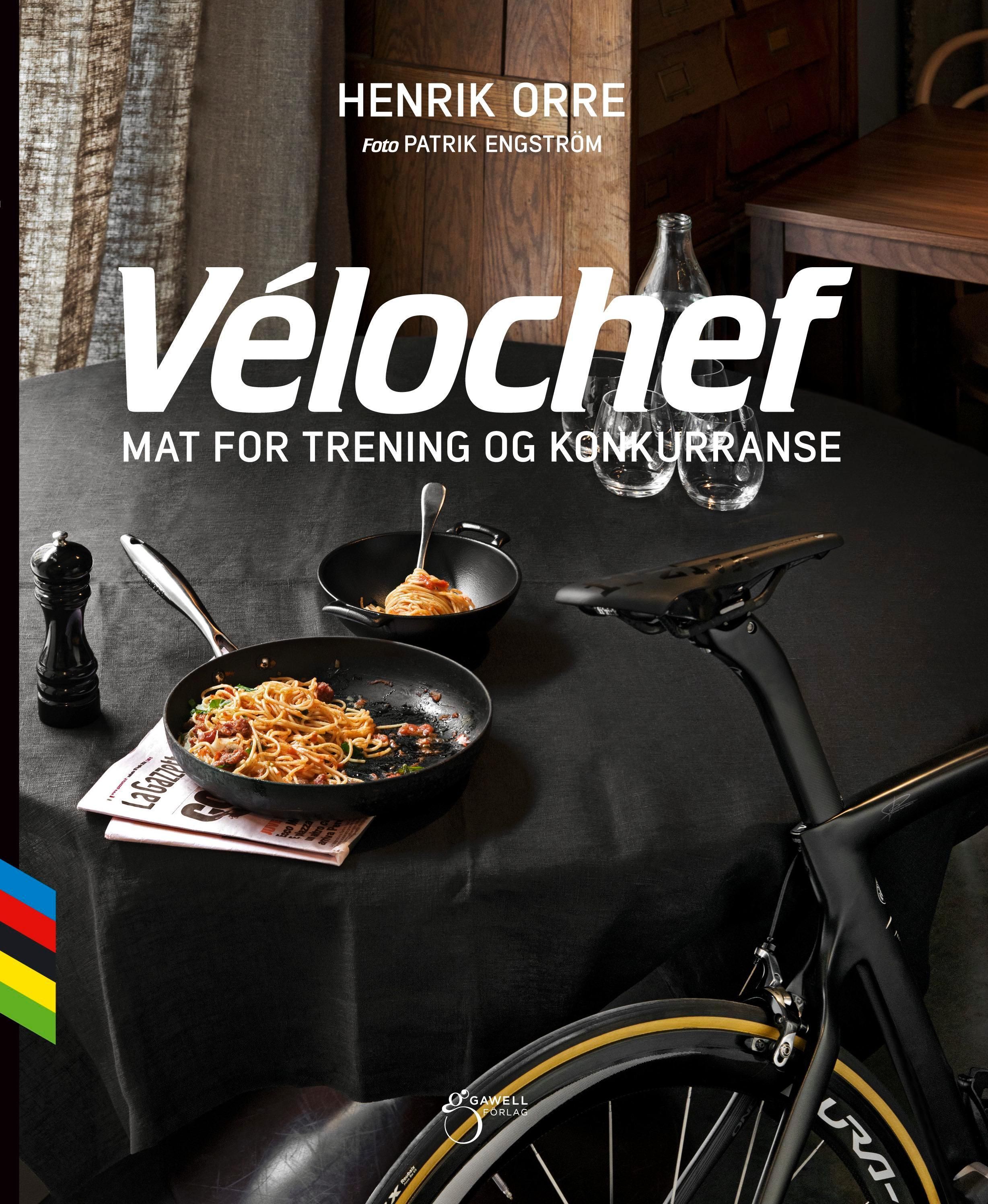 Vélochef : mat for trening og konkurranse