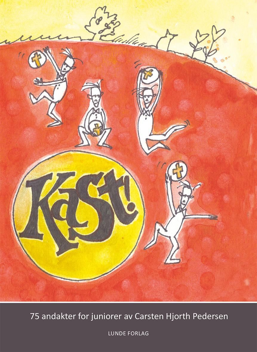 Kast! : 75 andakter for juniorer