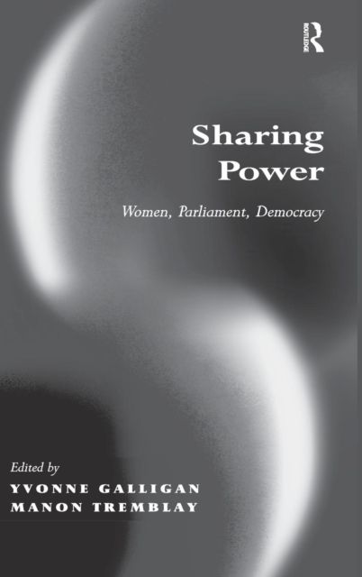 Sharing Power : Women, Parliament, Democracy